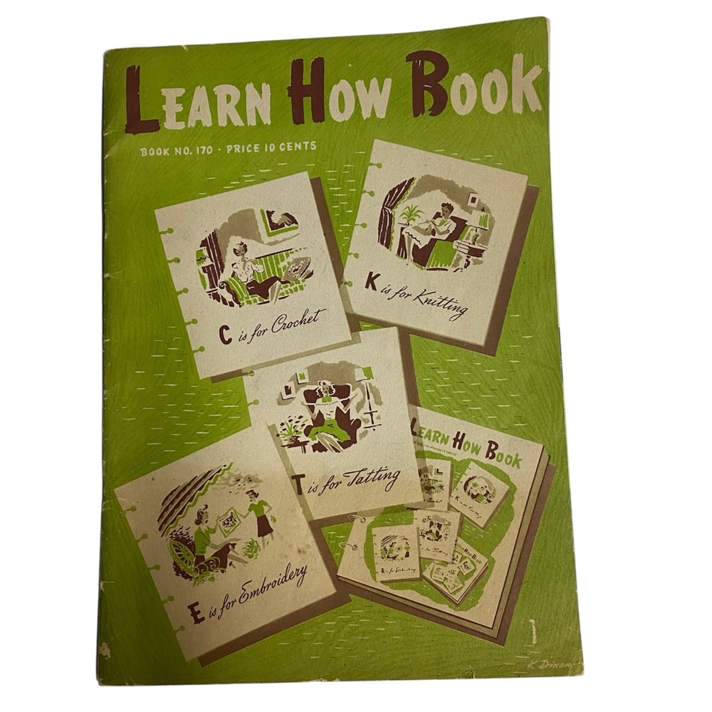 * This vintage Learn How Book No. 170 1941 instructional guide needlework craft